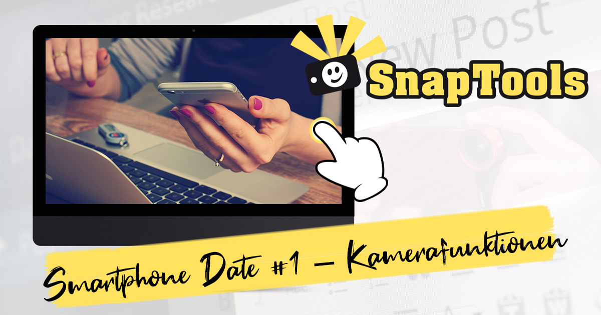 iPhone Date #1 - Funktionen deiner Kamera-App SnapTools